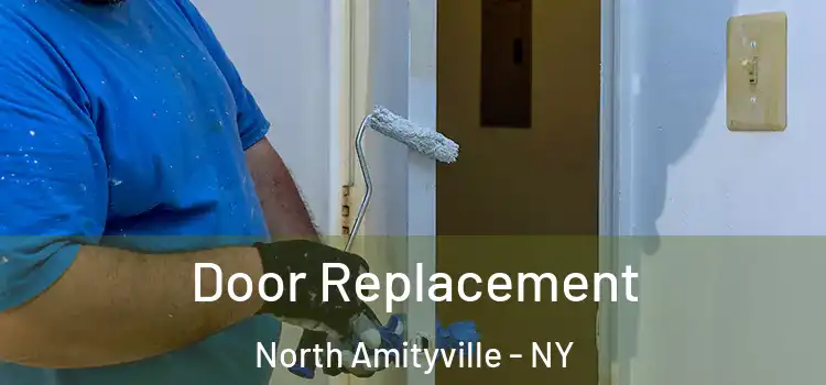 Door Replacement North Amityville - NY