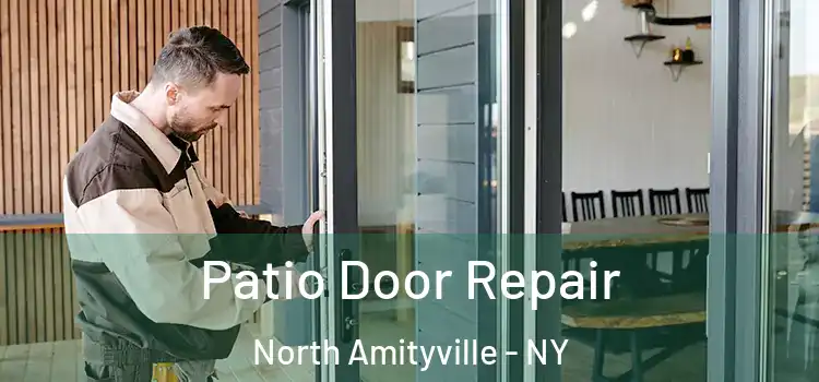 Patio Door Repair North Amityville - NY