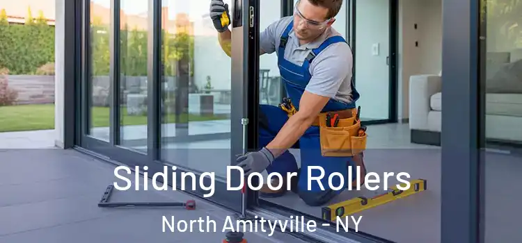 Sliding Door Rollers North Amityville - NY